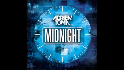 Adrien Toma - Midnight (Original Mix)