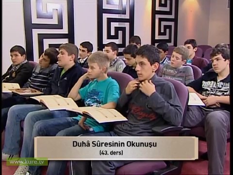43.ders İnşirâh ve Duhâ Sûrelerinin Okunuşu