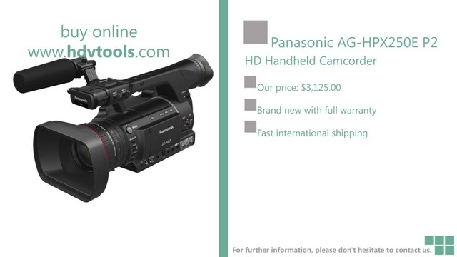 Panasonic AG-HPX250E Price $3125 Brand New with Warranty