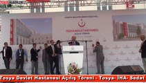 Tosya Devlet Hastanesi Açılış Töreni