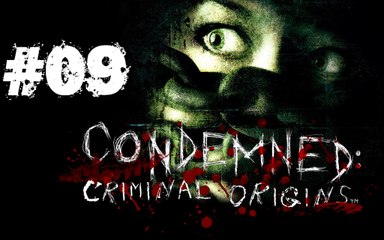 [Périple-Découverte] Condemned: Criminal Origins - PC - 09