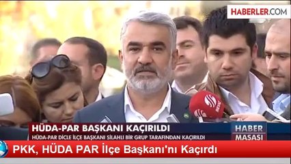 Hüda-Par Dicle İlçe Başkanının Kaçırılması