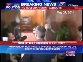 Modi opposes inclusion of life story