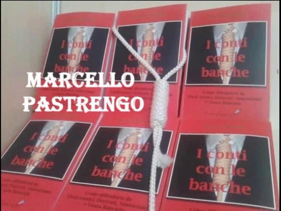 Marcello Pastrengo - "I conti con le banche" @ Salone del libro di Torino 2014