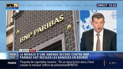 Download Video: L'Édito éco de Nicolas Doze: La menace d'une amende record contre BNP Paribas fait reculer les banques en bourse – 30/05