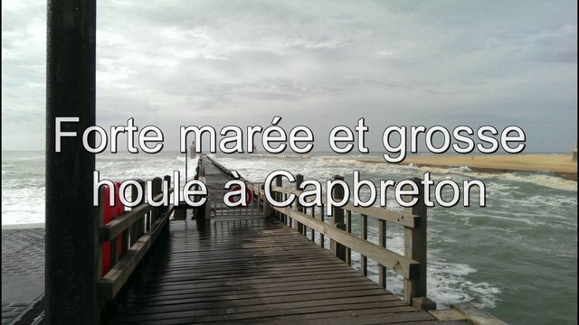 Grande marée et forte houle à Capbreton