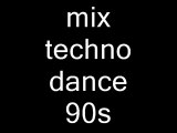 mix techno dance classic 95/98 mixer par moi