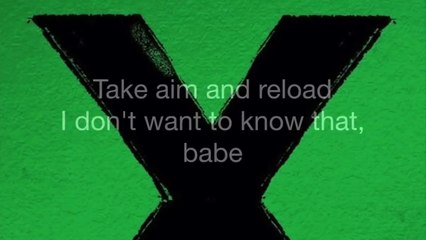 Ed Sheeran ~ Don't ~ Lyrics