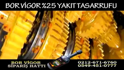 BORVİGOR %25 YAKIT TASARRUFU
