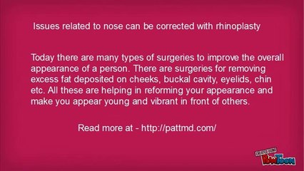 Issues related to nose can be corrected