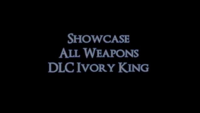 Dark Souls 2 Showcase All Weapons/Armors/Rings DLC Ivory King