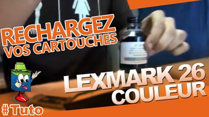 Comment recharger une cartouche Lexmark 26