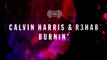 Calvin Harris & R3hab - Burnin'
