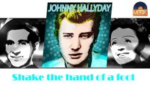 Johnny Hallyday - Shake the hand of a fool (HD) Officiel Seniors Musik