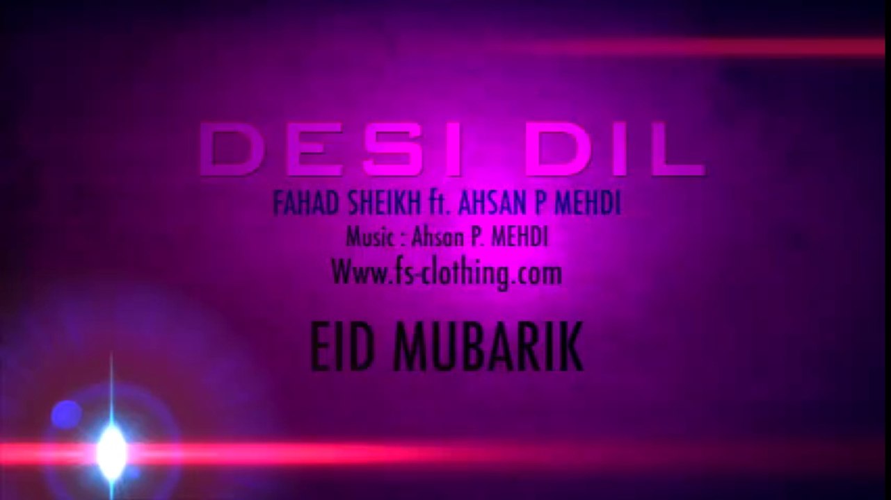 Desi Dil - Latest Song 2014