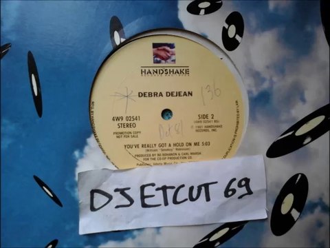 DEBRA DEJEAN -YOU'VE REALLY GOT A HOLD ON ME(RIP ETCUT)HANSHAKE REC 81