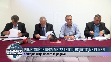 PUNËTORËT E KEDS ME 22 TETOR, BOJKOTOJNË PUNËN