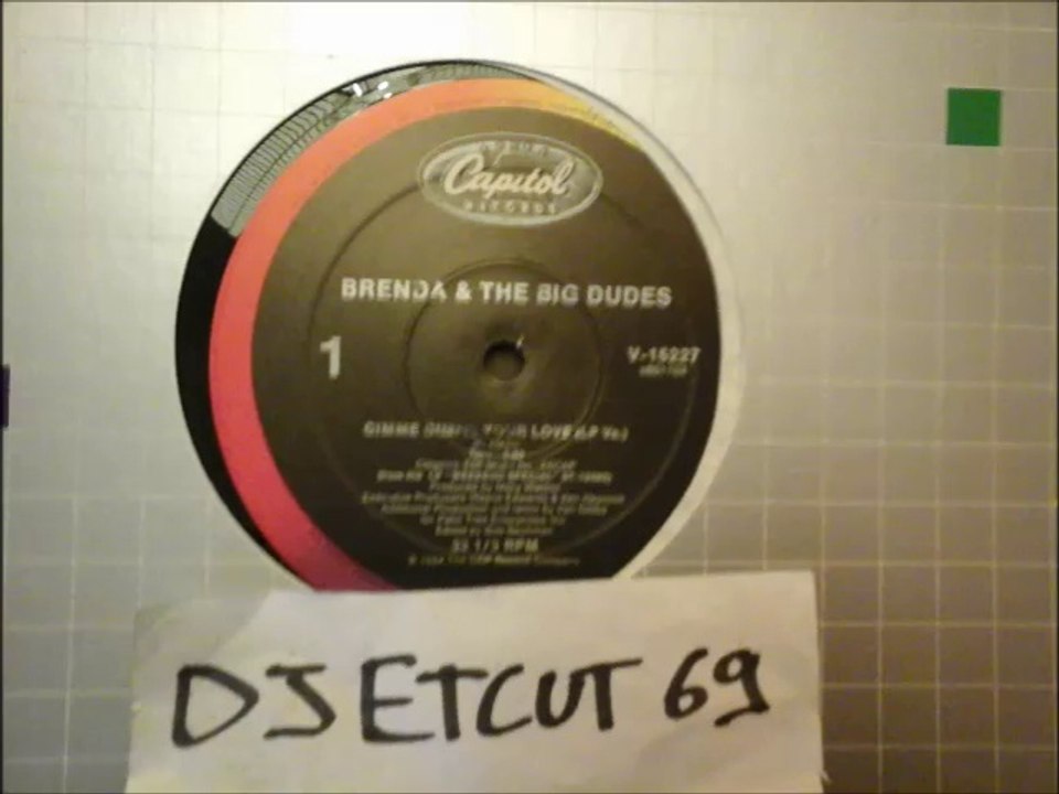BRENDA & THE BIG DUDES -GIMME GIMME YOUR LOVE(RIP ETCUT)CAPITOL REC 84