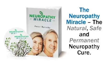 Neuropathy Miracle Program Review - Dealing with Nerve Pain‎