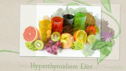 Hyperthyroidism Diet