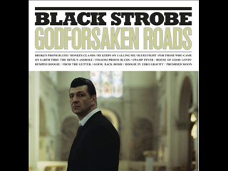 Black Strobe - Folsom Prison Blues