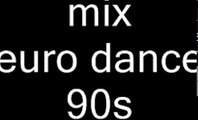 mix eurodance classic 93/97 mixer par moi