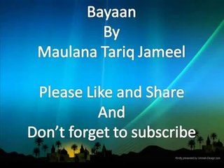 01 31 34 Maulana Tariq Jameel Latest new full Bayan 2014