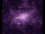 mix techno house classic 93/97 mixer par moi