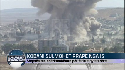 KOBANI SULMOHET PRAPË NGA IS