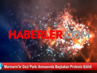 Marmaris'te Gezi Parkı Anmasında Başbakan Protesto Edildi