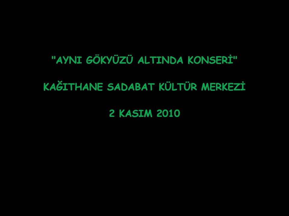 SUSİ KOROSU, ERGENE NEHRİ İÇİN SÖYLÜYOR: BARIŞ ŞARKISI/ 2 KASIM 2010