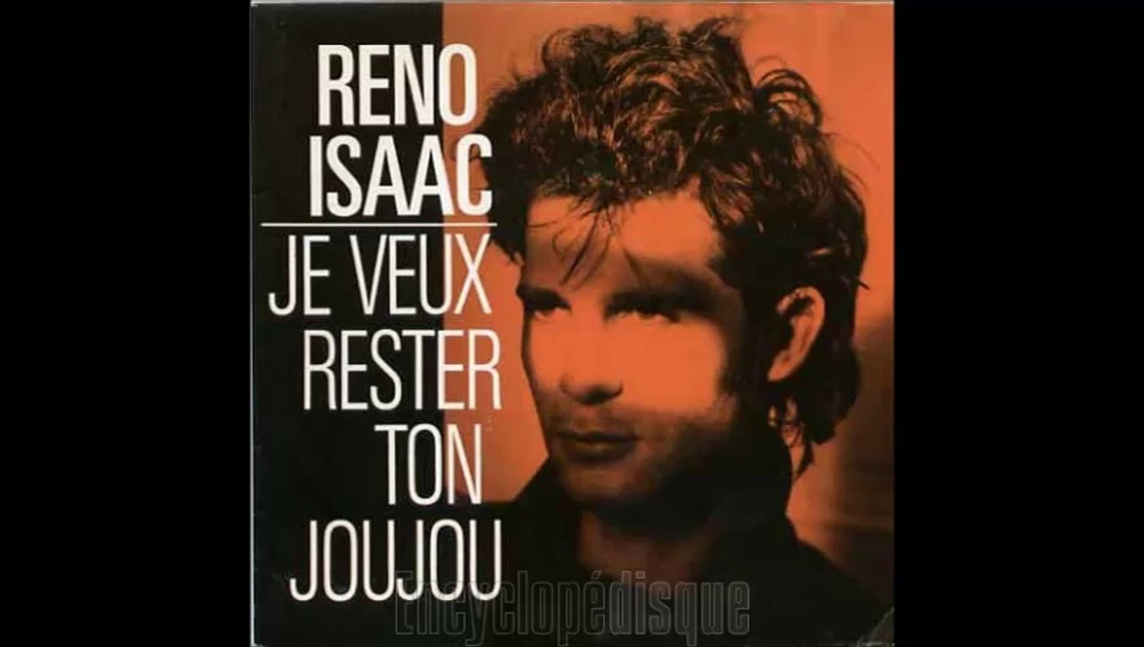 Reno Isaac - je veux rester ton joujou