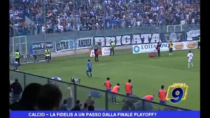 Calcio | La Fidelis ad un passo dalla finale playoff?