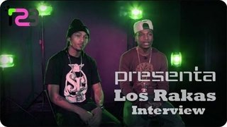 Los Rakas - Interview - Presenta