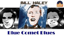 Bill Haley - Blue Comet Blues (HD) Officiel Seniors Musik