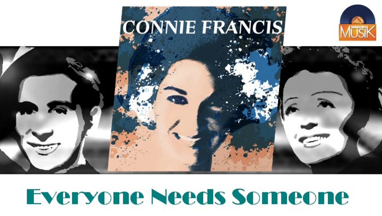 Connie Francis - Everyone Needs Someone (HD) Officiel Seniors Musik