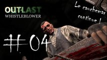 Outlast : Whistleblower #04 - Qui veut épouser mon fou ?