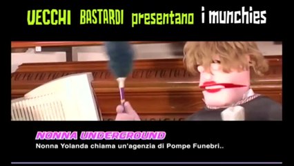Vecchi Bastardi - I munchies (Nonna underground)
