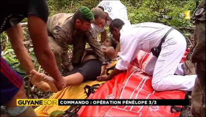 Opération Pénélope : la Légion étrangère contre les orpailleurs clandestins (3/3)