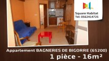 A vendre - Appartement - BAGNERES DE BIGORRE (65200) - 1 pièce - 16m²