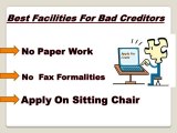 Perfect Financial Assistance for Every Bad Creditors!