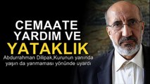 Abdurrahman Dilipak : Cemaate yardım ve yataklık suçu!