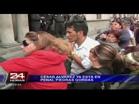 Presidente regional de Áncash, César Álvarez ya está en penal Piedras Gordas