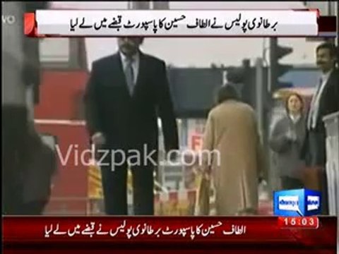 London Police Takes Altaf Hussain british passport in its custody , Altaf hussain can't leave England now