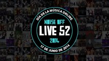 Día de la Música Online LIVE 52 en Noise Off Festival