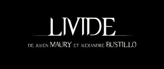 Livide (2011) - Bande-Annonce / Trailer [VF-HD]