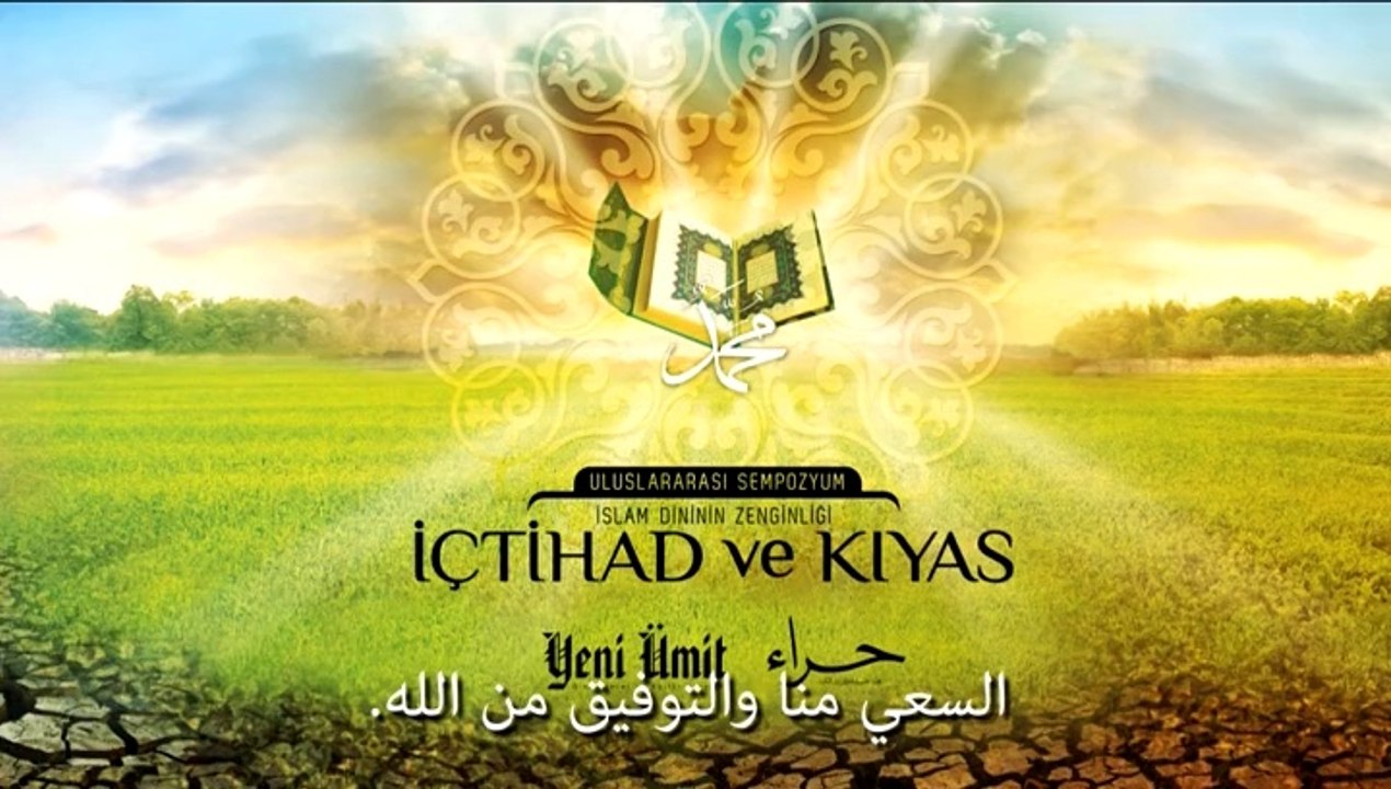 Yeni Ümit Sempozyomu - İçtihad ve Kıyas