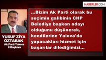 AK Parti Yalova'da Sonuçlara İtiraz Etmeyecek