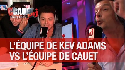 L'équipe de Kev Adams contre l'équipe de Cauet !