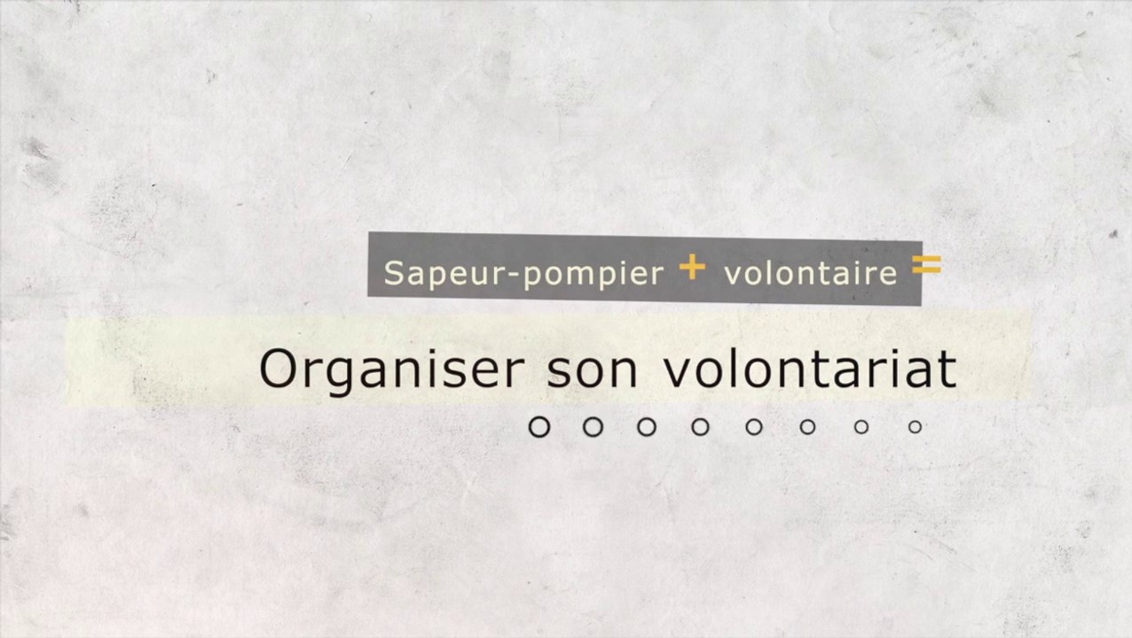 Sapeur-pompier volontaire : Organiser son volontariat